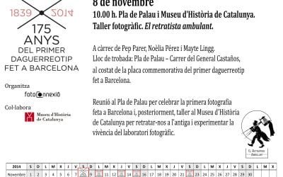 175 ANYS del primer daguerreotip fet a Barcelona (1839 – 2014). 8/11/2014