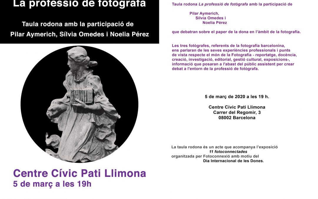 Taula rodona “La professió de fotògrafa” a l’exposició Fotoconnectades