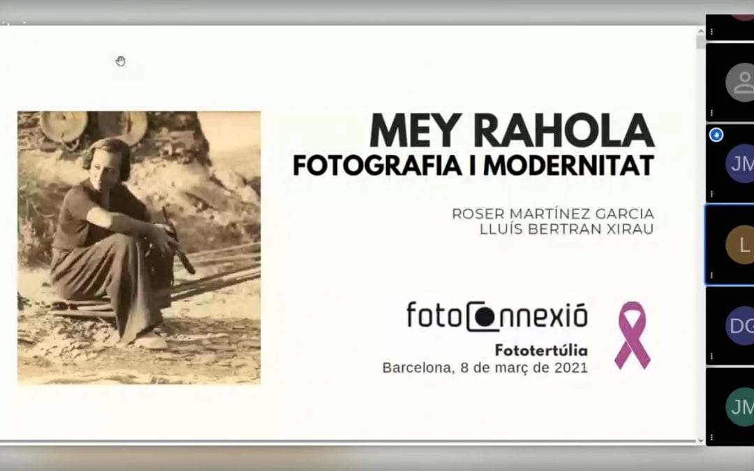 Fototertúlia (Conférence photo)  Mey Rahola, photographie et modernité , par Roser Martínez Garcia et Lluís Bertran Xirau