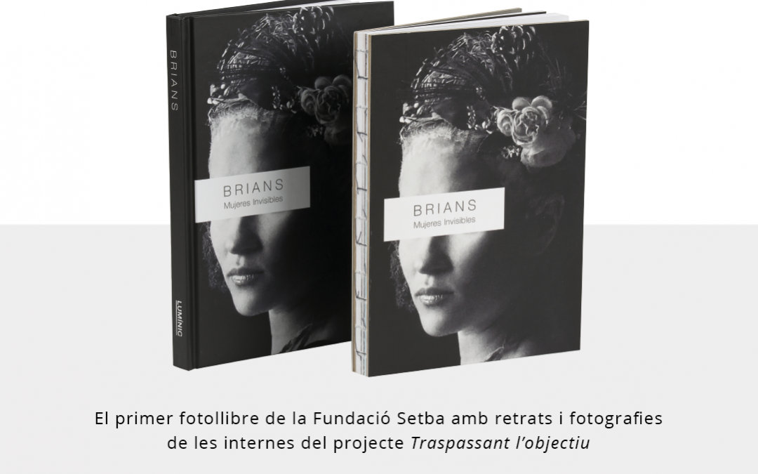 Fototertúlia Brians. Dones Invisibles, a càrrec de Cristina Sampere i Marta Fàbregas